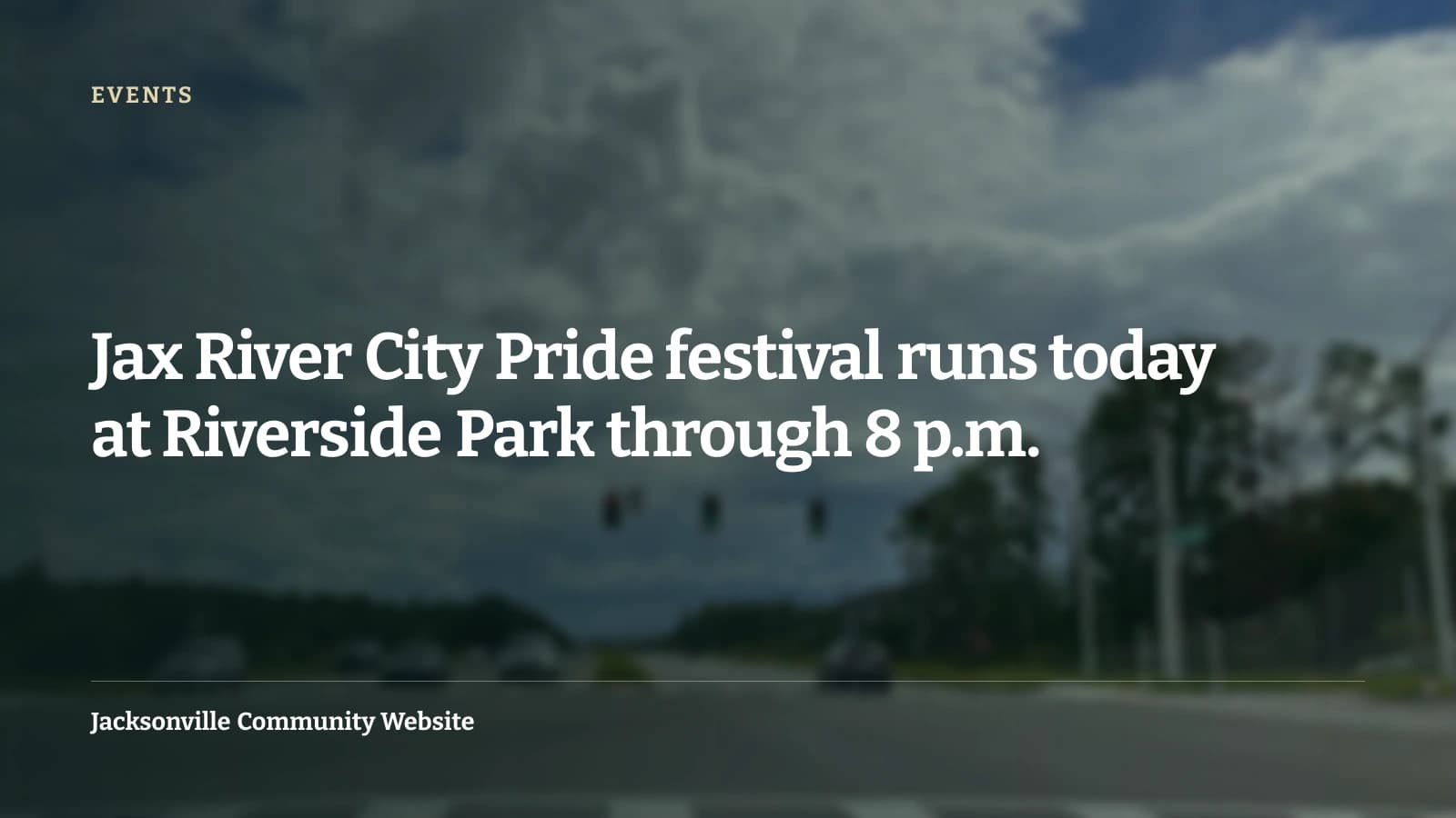 Jax River City Pride festival runs today at Riverside Park through 8 p.m.